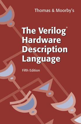Thomas / Moorby |  The Verilog(r) Hardware Description Language | Buch |  Sack Fachmedien