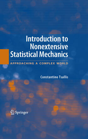 Tsallis |  Introduction to Nonextensive Statistical Mechanics | eBook | Sack Fachmedien