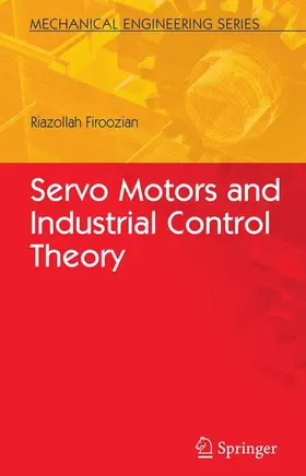 Firoozian |  Servo Motors and Industrial Control Theory | Buch |  Sack Fachmedien