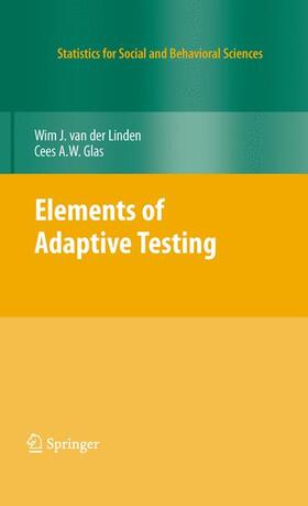 van der Linden / Glas |  Elements of Adaptive Testing | Buch |  Sack Fachmedien