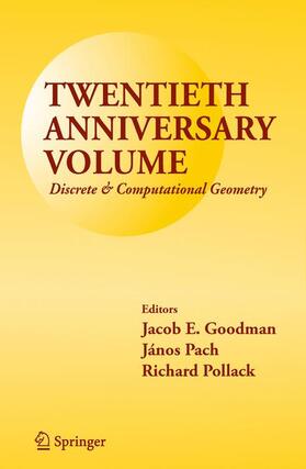 Goodman / Pollack / Pach |  Twentieth Anniversary Volume: Discrete & Computational Geometry | Buch |  Sack Fachmedien