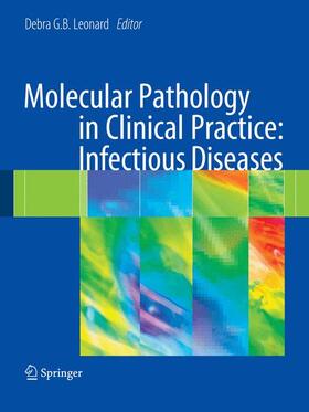 Leonard |  Molecular Pathology in Clinical Practice: Infectious Diseases | Buch |  Sack Fachmedien