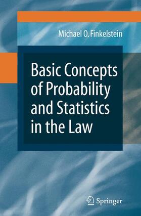 Finkelstein |  Basic Concepts of Probability and Statistics in the Law | Buch |  Sack Fachmedien