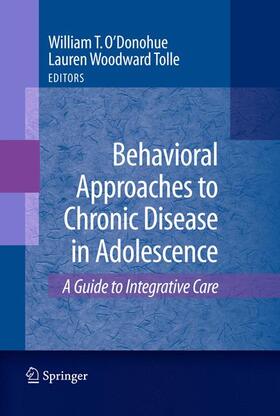 O'Donohue |  Behavioral Approaches to Chronic Disease in Adolescence | Buch |  Sack Fachmedien