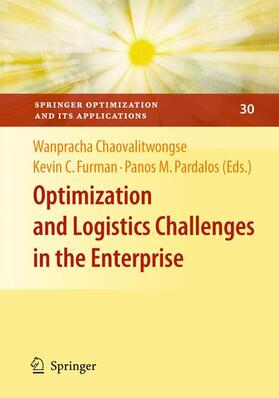 Chaovalitwongse / Furman / Pardalos |  Optimization and Logistics Challenges in the Enterprise | Buch |  Sack Fachmedien