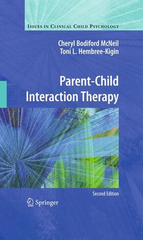 McNeil / Hembree-Kigin |  Parent-Child Interaction Therapy | Buch |  Sack Fachmedien