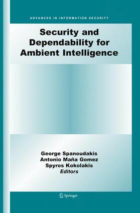 Spanoudakis / Kokolakis |  Security and Dependability for Ambient Intelligence | Buch |  Sack Fachmedien