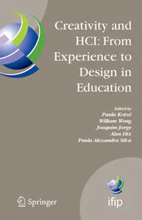 Kotzé / Wong / Jorge |  Creativity and HCI: From Experience to Design in Education | eBook | Sack Fachmedien