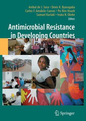 Sosa / Byarugaba / Amábile-Cuevas |  Antimicrobial Resistance in Developing Countries | Buch |  Sack Fachmedien