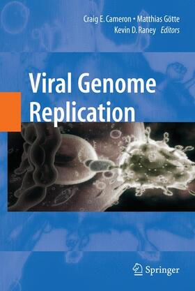 Cameron / Raney / Gotte |  Viral Genome Replication | Buch |  Sack Fachmedien