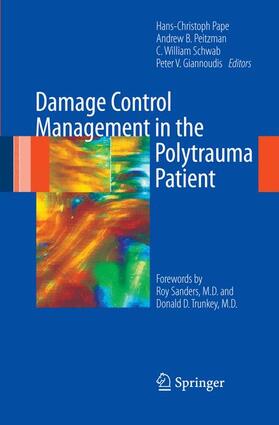 Pape / Peitzman / Schwab |  Damage Control Management in the Polytrauma Patient | Buch |  Sack Fachmedien