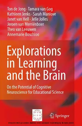 de Jong / van Gog / Jenks |  Explorations in Learning and the Brain | eBook | Sack Fachmedien