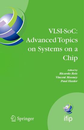 Reis / Mooney / Hasler |  Vlsi-Soc: Advanced Topics on Systems on a Chip | Buch |  Sack Fachmedien