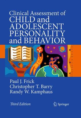 Frick / Barry / Kamphaus |  Clinical Assessment of Child and Adolescent Personality and Behavior | Buch |  Sack Fachmedien