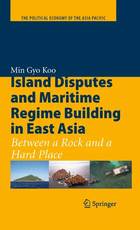 Koo |  Island Disputes and Maritime Regime Building in East Asia | Buch |  Sack Fachmedien