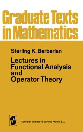 Halmos / Berberian |  Lectures in Functional Analysis and Operator Theory | Buch |  Sack Fachmedien