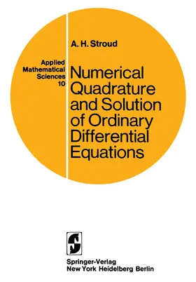 Stroud |  Numerical Quadrature and Solution of Ordinary Differential Equations | Buch |  Sack Fachmedien