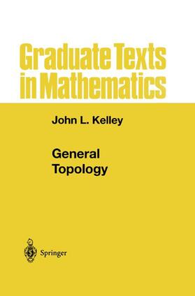 Kelley |  General Topology | Buch |  Sack Fachmedien