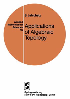 Lefschetz |  Applications of Algebraic Topology | Buch |  Sack Fachmedien