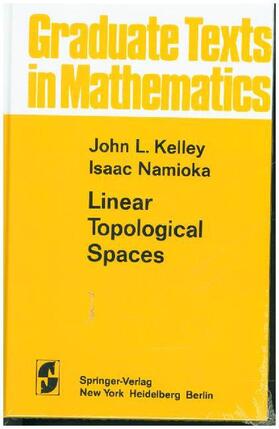 Namioka / Kelley |  Linear Topological Spaces | Buch |  Sack Fachmedien