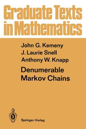 Kemeny / Knapp / Snell |  Denumerable Markov Chains | Buch |  Sack Fachmedien