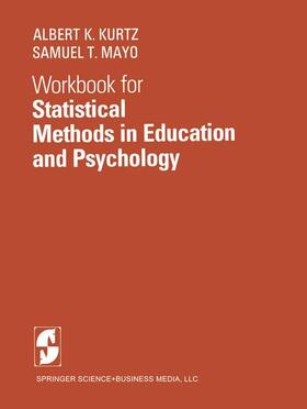 Mayo / Kurtz |  Workbook for Statistical Methods in Education and Psychology | Buch |  Sack Fachmedien