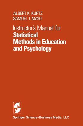 Mayo / Kurtz |  Instructor¿s Manual for Statistical Methods in Education and Psychology | Buch |  Sack Fachmedien