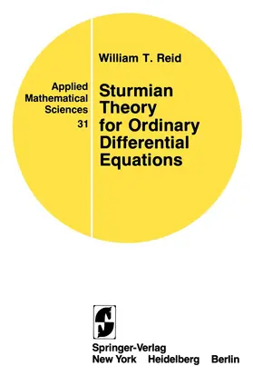 Reid |  Sturmian Theory for Ordinary Differential Equations | Buch |  Sack Fachmedien