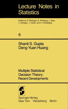 Huang / Gupta |  Multiple Statistical Decision Theory: Recent Developments | Buch |  Sack Fachmedien