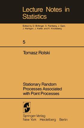 Rolski |  Stationary Random Processes Associated with Point Processes | Buch |  Sack Fachmedien