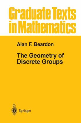 Beardon |  The Geometry of Discrete Groups | Buch |  Sack Fachmedien