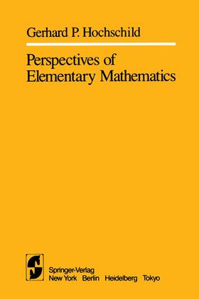 Hochschild |  Perspectives of Elementary Mathematics | Buch |  Sack Fachmedien