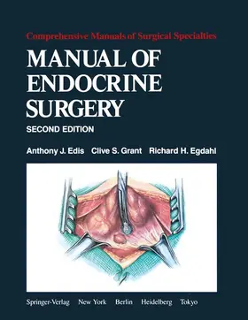 Edis / Grant / Egdahl |  Manual of Endocrine Surgery | Buch |  Sack Fachmedien