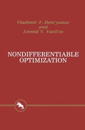 Dem'yanov / Vasil'ev |  Nondifferentiable Optimization | Buch |  Sack Fachmedien