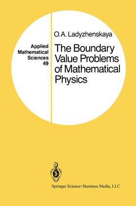 Ladyzhenskaya |  The Boundary Value Problems of Mathematical Physics | Buch |  Sack Fachmedien