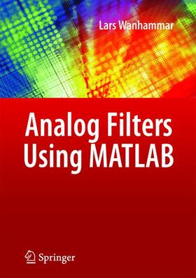 Wanhammar |  Analog Filters using MATLAB | Buch |  Sack Fachmedien