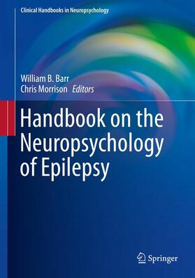 Barr / Morrison |  Handbook on the Neuropsychology of Epilepsy | eBook | Sack Fachmedien