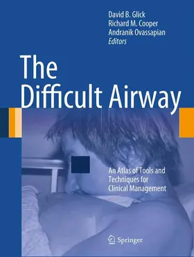 Glick / Ovassapian / Cooper |  The Difficult Airway | Buch |  Sack Fachmedien