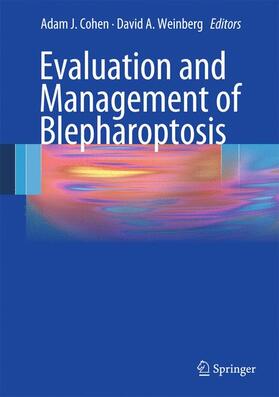 Weinberg / Cohen |  Evaluation and Management of Blepharoptosis | Buch |  Sack Fachmedien