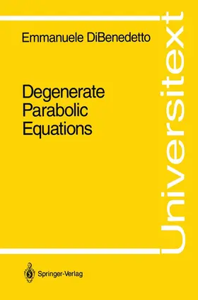 DiBenedetto |  Degenerate Parabolic Equations | Buch |  Sack Fachmedien