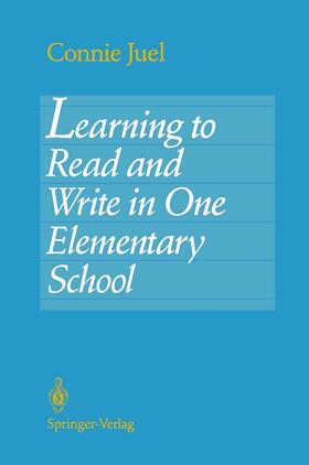 Juel |  Learning to Read and Write in One Elementary School | Buch |  Sack Fachmedien