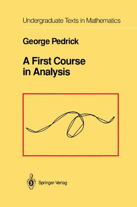 Pedrick |  A First Course in Analysis | Buch |  Sack Fachmedien