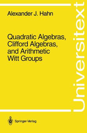Hahn |  Quadratic Algebras, Clifford Algebras, and Arithmetic Witt Groups | Buch |  Sack Fachmedien