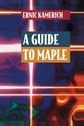 Kamerich |  A Guide to Maple | Buch |  Sack Fachmedien