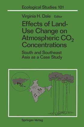 Dale |  Effects of Land-Use Change on Atmospheric CO2 Concentrations | Buch |  Sack Fachmedien