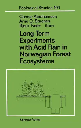 Abrahamsen / Stuanes / Tveite |  Long-Term Experiments with Acid Rain in Norwegian Forest Ecosystems | Buch |  Sack Fachmedien