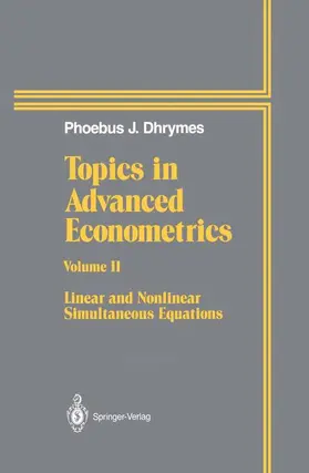 Dhrymes |  Topics In Advanced Econometrics | Buch |  Sack Fachmedien