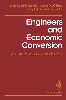 MacCorquodale / Jameton / Gilliland |  Engineers and Economic Conversion | Buch |  Sack Fachmedien