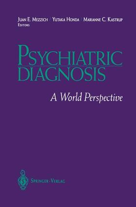 Mezzich / Kastrup / Honda |  Psychiatric Diagnosis | Buch |  Sack Fachmedien