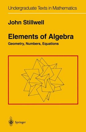 Stillwell |  Elements of Algebra | Buch |  Sack Fachmedien